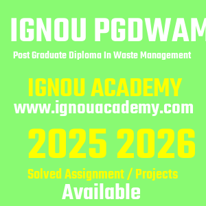IGNOU PGDWAM SOLVED ASSIGNMENT 2025 2026